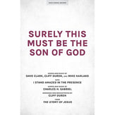 Surely This Must Be the Son of God SATB choral sheet music cover